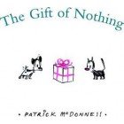 The Gift of Nothing   (Hardback)     {USED}